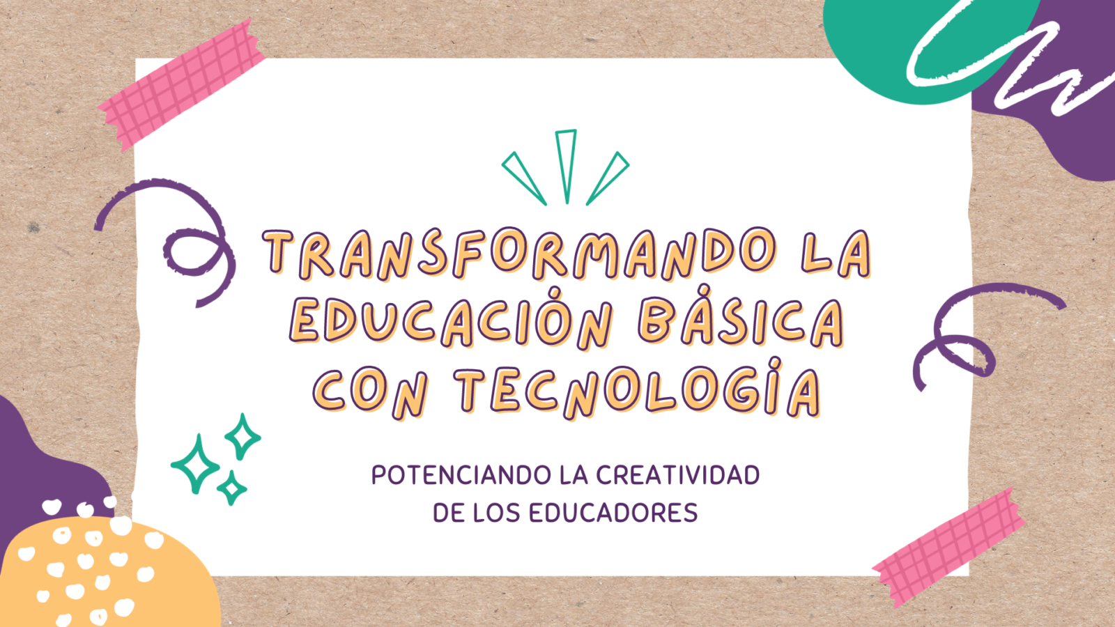 Transformando la Educación Básica con Tecnología: Potenciando la Creatividad de los Educadores