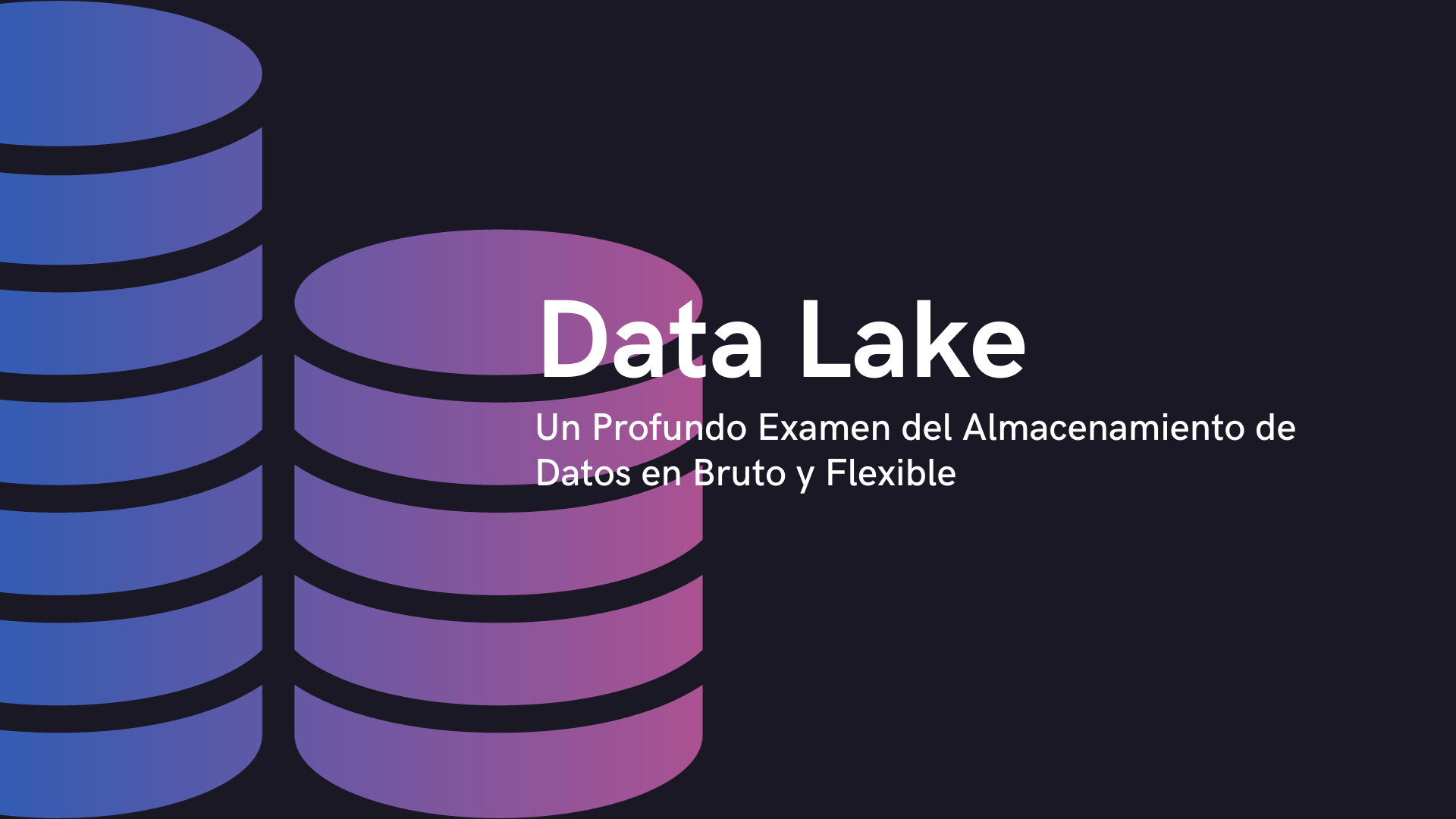 En este momento estás viendo Data Lake: Un Profundo Examen del Almacenamiento de Datos en Bruto y Flexible