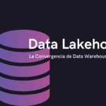 Data Lakehouse: La Convergencia de Data Warehouse y Data Lake
